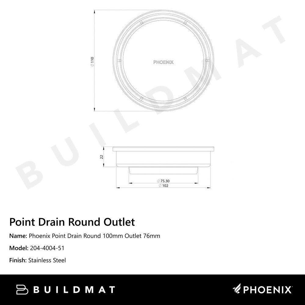 Phoenix Point Drain Round 100mm Outlet 76mm Stainless Steel